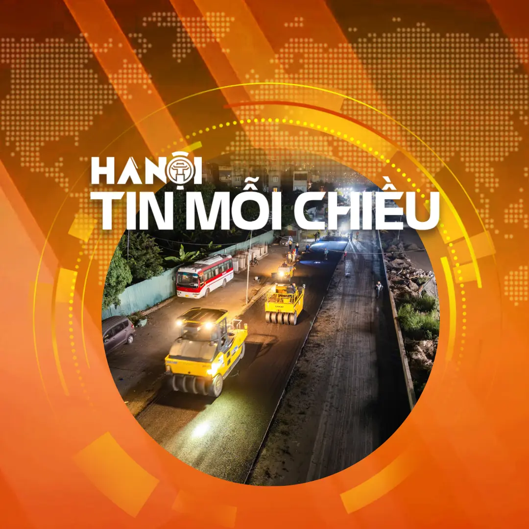 Vành đai 2,5 bước vào giai đoạn thi công cao điểm | Hà Nội tin mỗi chiều